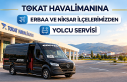 Tokat Havalimanı’na Erbaa ve Niksar Servisleri...