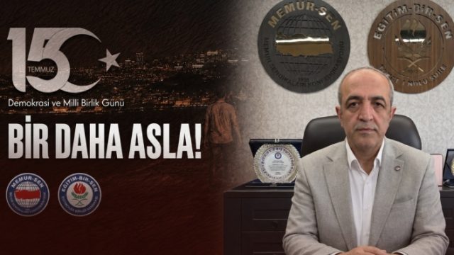 Memur-Sen Tokat İl Temsilcisi Şaban Ceylan: "Milletin İradesini Teslim Alamayanlar Türkiye'nin Yürüyüşünü Durduramaz"